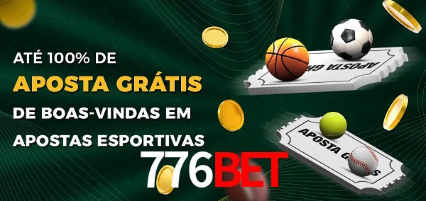 776bet Ate 100% de Aposta Gratis
